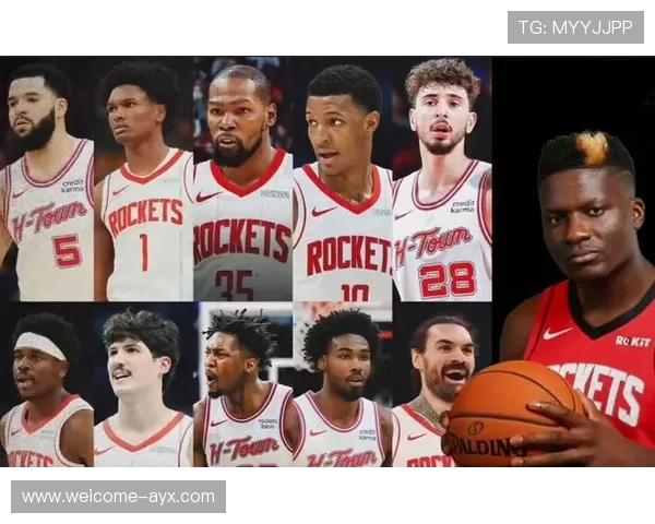 火箭年轻阵容被看好，未来充满无限可能